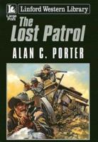 The Lost Patrol (Linford Western) 1846173973 Book Cover