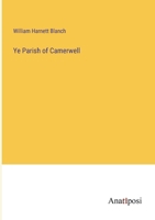 Ye Parish of Camerwell 3382828669 Book Cover