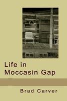 Life in Moccasin Gap 1792781172 Book Cover