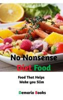 No Nonsense Diet Food 1364539241 Book Cover