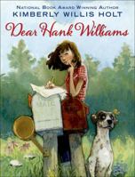 Dear Hank Williams 1250079780 Book Cover