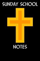 Sunday School Notes: 100 Scripture Study Worksheets 1099908639 Book Cover