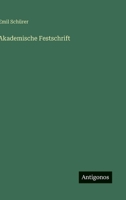 Akademische Festschrift (German Edition) 3388880174 Book Cover