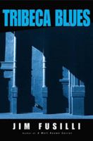Tribeca Blues 0425198839 Book Cover