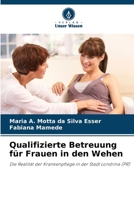 Qualifizierte Betreuung für Frauen in den Wehen (German Edition) 6208405351 Book Cover