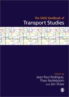 The Sage Handbook of Transport Studies 1849207895 Book Cover