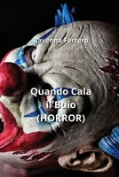 Quando Cala il Buio (HORROR) B0CS1B6KHR Book Cover