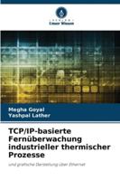 TCP/IP-basierte Fernüberwachung industrieller thermischer Prozesse 6209334210 Book Cover