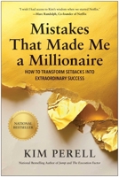 Mistakes that Made Me a Millionaire: How to Transform Setbacks into Extraordinary Success 1637747128 Book Cover