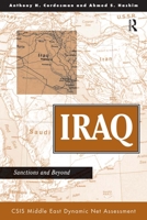 Iraq: Sanctions and Beyond (Csis Middle East Dynamic Net Assessment) 0367316374 Book Cover