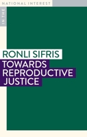 Towards reproductive justice 1922979465 Book Cover