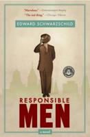 Responsible Men: A Novel 1565125436 Book Cover