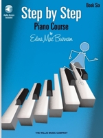 Step by Step Piano Course, Book 6 [With CD (Audio)] 1423436105 Book Cover