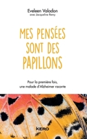 Mes pensées sont des papillons (Témoignage) (French Edition) 2366583818 Book Cover