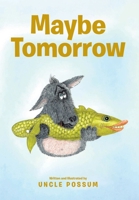 Maybe Tomorrow B0F67LP3XD Book Cover