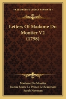 Letters Of Madame Du Montier V2 1166309568 Book Cover