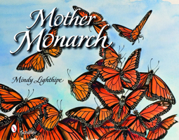 Mother Monarch 076433400X Book Cover