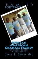 African American Graham Family of Wayne County Mississippi 1514120054 Book Cover
