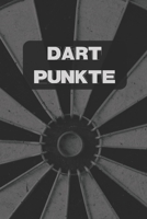 Dart Punkte: Spielmodus Crickets I Notieren von Punkten I Spielblock mit Dart Outs I Mit Freunden im Tunier oder Training I Score P B084DH68NR Book Cover