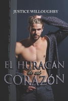 El huracán de mi corazón (Spanish Edition) 1917437366 Book Cover