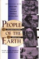 People of the Earth: The New Pagans Speak Out 0892815590 Book Cover