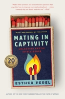Mating in Captivity: Unlocking Erotic Intelligence 0063472341 Book Cover