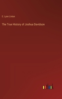 The True History of Joshua Davidson 1419185942 Book Cover