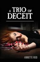A Trio of Deceit 1495236536 Book Cover