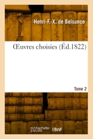 OEuvres choisies. Tome 2 2418001407 Book Cover