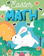 Easter math workbook: math addition subtraction practice workbook plus fun images to color for kids preschool to kindergarten | Perfect Gift for baby boys and girls B08VRFY7V5 Book Cover