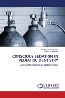 Conscious Sedation in Pediatric Dentistry 6207469879 Book Cover