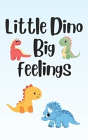 Little Dino Big Feelings B0F24X9SLR Book Cover