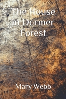 The House in Dormer Forest 0648590526 Book Cover