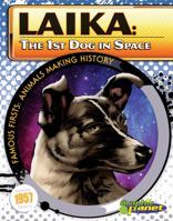 Laika: The 1st Dog in Space 1616416416 Book Cover