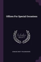 Offices for Special Occasions 1378391527 Book Cover