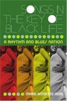 Songs in the Key of Black Life: A Nation of Rhythm and Blues 0415965713 Book Cover
