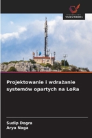 Projektowanie i wdrazanie systemów opartych na LoRa (Polish Edition) 6209651216 Book Cover