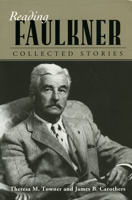 Reading Faulkner: Collected Stories 1578068126 Book Cover