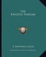 The Knights Templars 1162587318 Book Cover