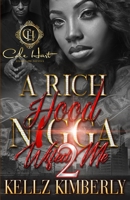 A Rich Hood N*gga Wifed Me 2: An Urban Romance B09VWTN17J Book Cover