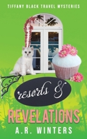 Resorts and Revelations: A Cozy Tiffany Black Mystery (Tiffany Black Travel Mysteries) B0D6LQZ8G5 Book Cover