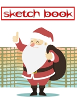 Sketch Book For Teens Christmas Giving: Sketch Book Top Spiral Bound Sketchpad For Artist Sketching And Drawing Paper Micro Perforated - Crayon - Practice # Paint Size 8.5 X 11 Inches 110 Page Good Pr 1675009783 Book Cover