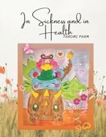 In Sickness and in Health: A Fairytale B08CJNYJZH Book Cover