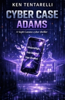 Cyber Case Adams (The Cyber Case series) B0GZGJNK1N Book Cover