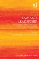 Law and Leadership: Integrating Leadership Studies into the Law School Curriculum 140945021X Book Cover