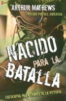 Nacido Para La Batalla 9875571539 Book Cover