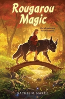 Rougarou Magic 0063325381 Book Cover