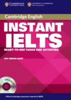 Instant IELTS: Ready-to-use Tasks and Activities (Cambridge Copy Collection) 0521755344 Book Cover