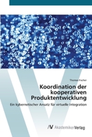 Koordination der kooperativen Produktentwicklung 3639427726 Book Cover