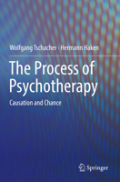 The Process of Psychotherapy: Causation and Chance 3030127508 Book Cover